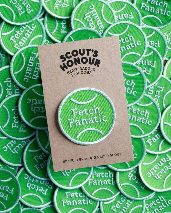 Scout’s Honour - ‘Fetch Fanatic` Merit Badge